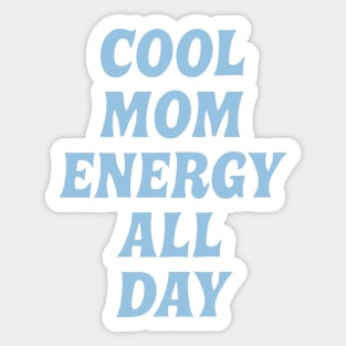 Cool Mom Energy Minimalist Design Sticker